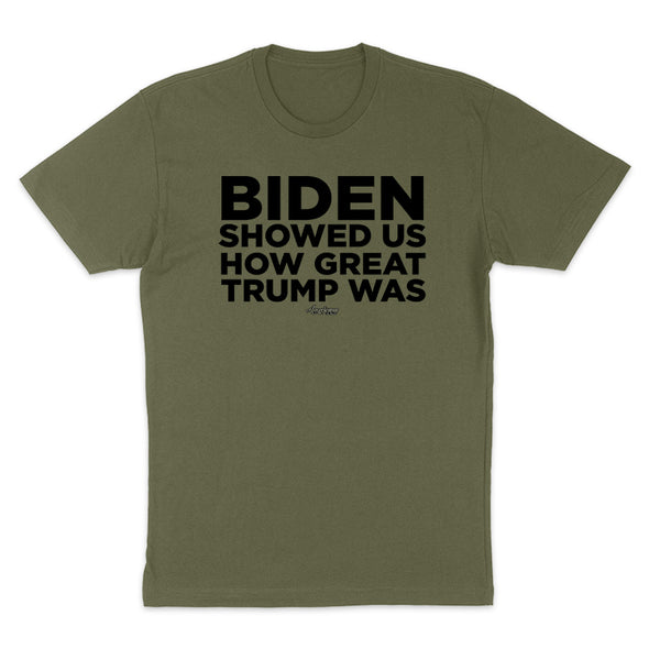 $20 Steal | Biden Showed Us Black Print Unisex T-Shirt