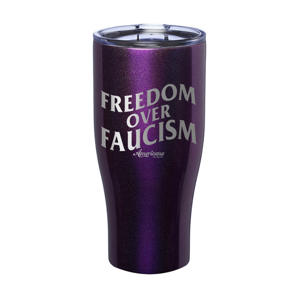 Freedom Over Faucism Laser Etched Tumbler