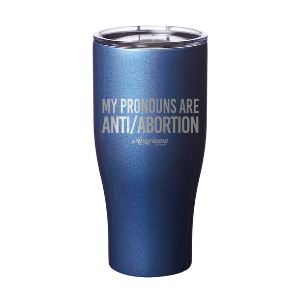 My Pronouns Are Laser Etched Tumbler