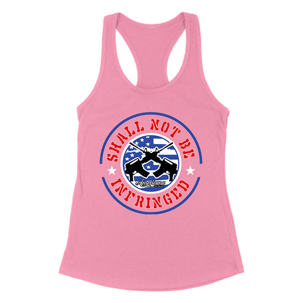 Shall Not Be Infringed Women's Apparel