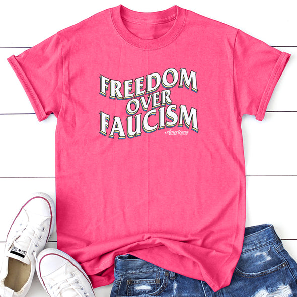 Freedom Over Faucism Spring Apparel