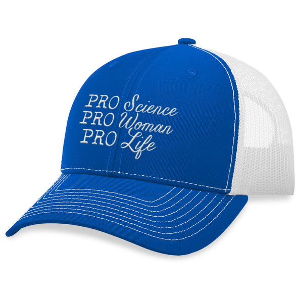 Pro Science Pro Woman Pro Life Hat