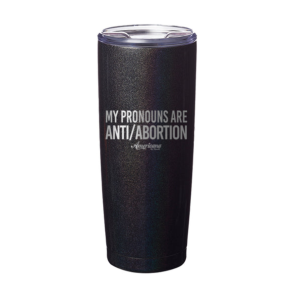 My Pronouns Are Laser Etched Tumbler