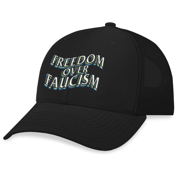 Freedom Over Faucism Hat