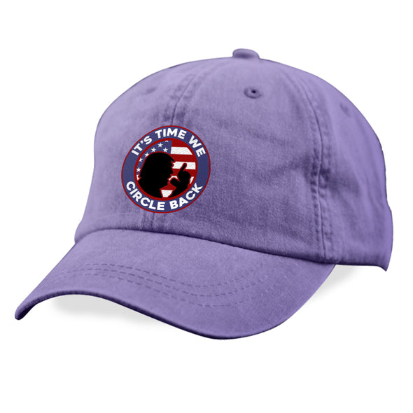 It's Time We Circle Back Hat