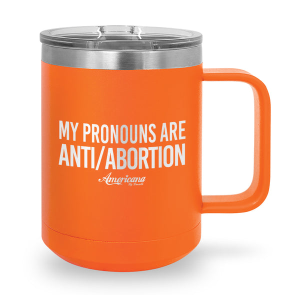My Pronouns Are Coffee Mug Tumbler