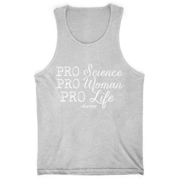 Pro Science Pro Woman Pro Life Men's Apparel