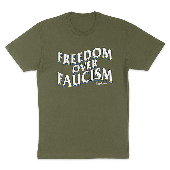 Freedom Over Faucism Men's Apparel