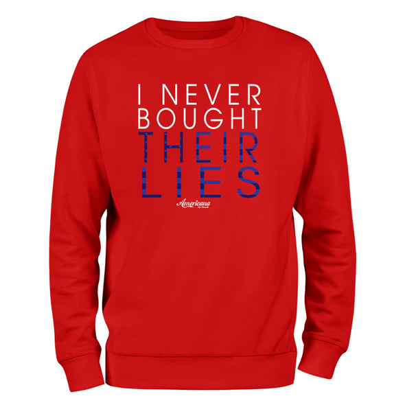 I Never Bought Their Lies Outerwear